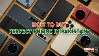 How to Buy Perfect Phone in Pakistan